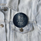 グラインド&シャインスターズやる気を起こさせるインスピレーション 缶バッジ (インサイチュ)