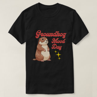 グラウンドホッグデイ Tシャツ - グラウンドホッグの気分