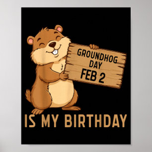 グラウンドホッグデー 2月2日は私の誕生日 おめでとうグラウ ポスター