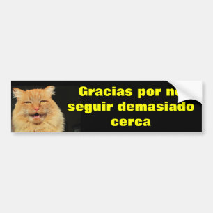 グラシアスpor no seguir demasiado cerca バンパーステッカー