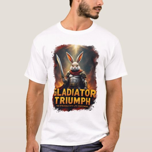 グラディエーターは生命力との闘いを勝利させる Tシャツ (正面)