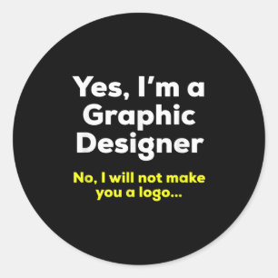 グラフィックおもしろいデザイナー引用文。Yes、Im A Graphic De ラウンドシール