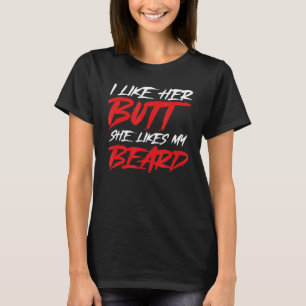 グラフィックヒゲのアパレル彼女は私の好きなお尻が好き Tシャツ