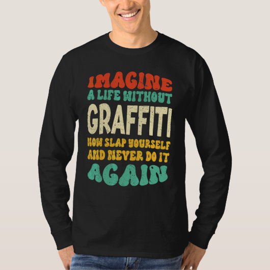 グラフィティのための落書き引用 Tシャツ (正面)