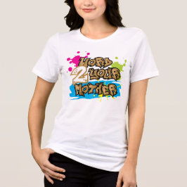 グラフィティスタイルワード2あなたの母誕生日 トライブレンドTシャツ