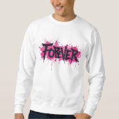 グラフィティホットピンク「FOREVER」 スウェットシャツ (正面)