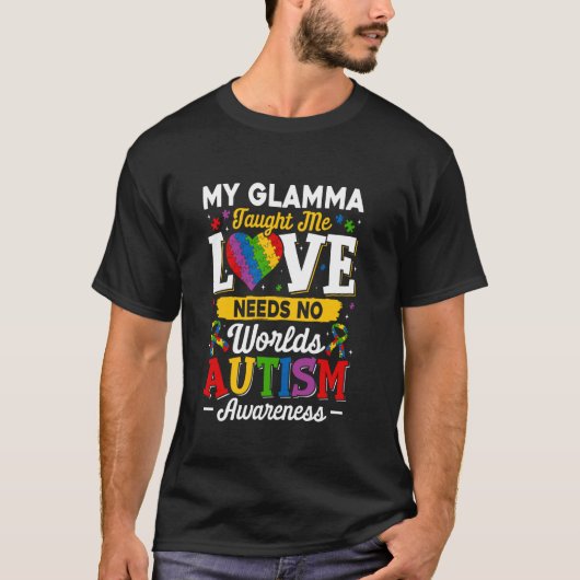 グラマは愛に言葉は不要と私に教えてくれた 面白い 自閉症 Tシャツ (正面)