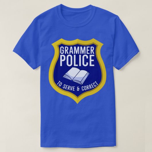 グラマー警察が奉仕し、修正する Tシャツ (デザイン正面)