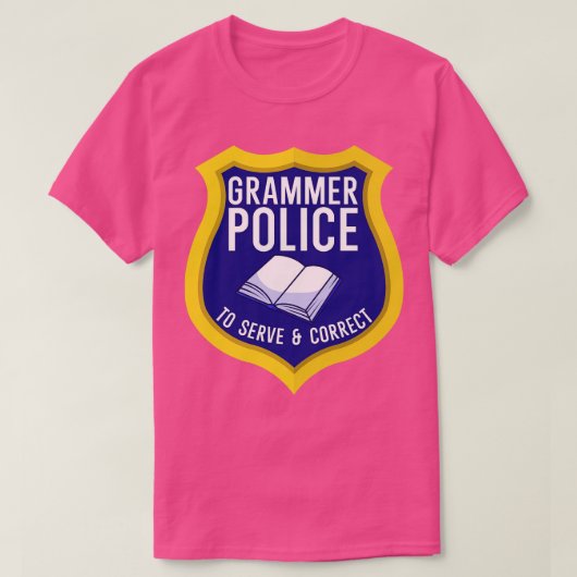 グラマー警察が奉仕し、修正する Tシャツ (デザイン正面)