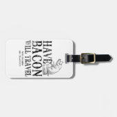 グランジなスタイルはベーコンを移動します食べます ラゲッジタグ (正面横)