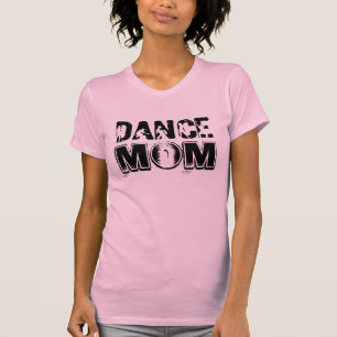 グランジなフォントおよびダンサーを持つダンスのお母さん Tシャツ