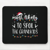 グランドキッズのおもしろいクリスマスGを台無しにする可能性が高い マウスパッド (正面)