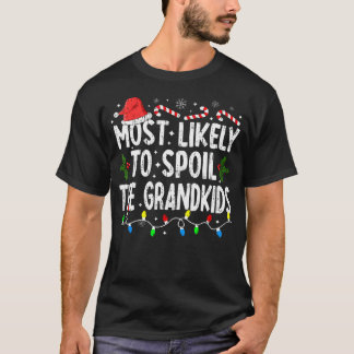 グランドキッズ家族のクリスマスを台無しにしそうである Tシャツ
