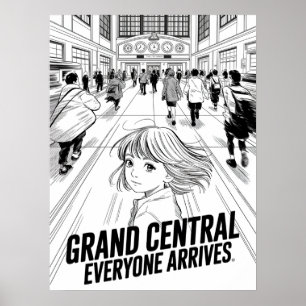 グランドセントラル・エブリワン・アライヴズ アニメ ポスター