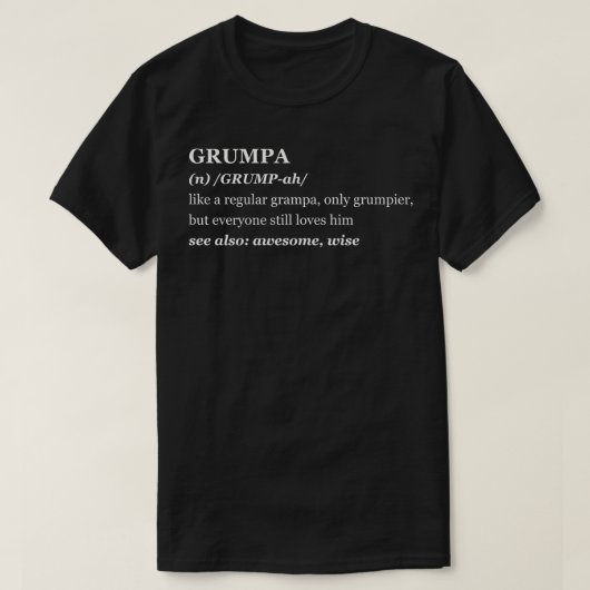 グランパの定義 Tシャツ (デザイン正面)