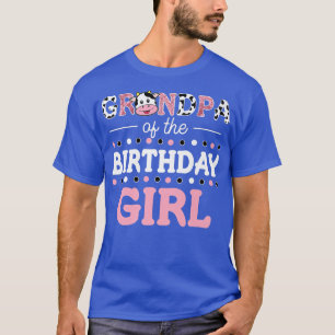 グランパオブザ誕生日ガールファームカウダディーパパ Tシャツ