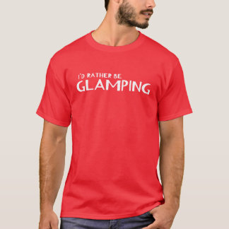 グランピング派です キャンプ グラマラー Tシャツ