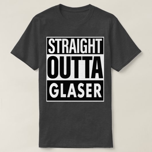 グラーサー ネーム ストレート アウト オブ グラーサー Tシャツ (デザイン正面)