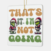 グリおもしろいンチ私は両側に行かない セラミックオーナメント (左)