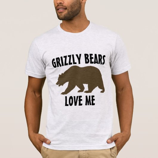 グリズリーベアが私を好きな面白Tシャツ Tシャツ (正面)