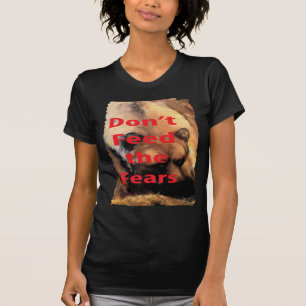 グリズリー・ベアー・アート食べ物を与えは恐れを感じない Tシャツ