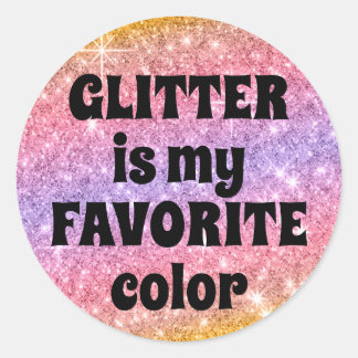 グリッターは私の色お気に入りのピンクのスパークルステッカー ラウンドシール
