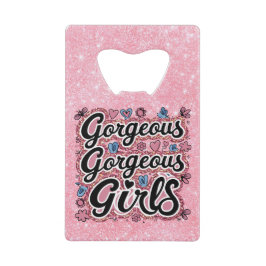 グリッターゴージャスな女の子ドードル クレジットカード栓抜き