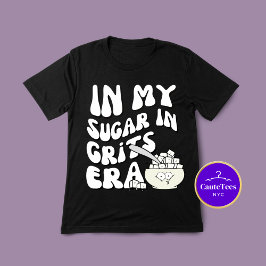 グリッツ時代の私の砂糖おもしろいグルメ恋人 Tシャツ