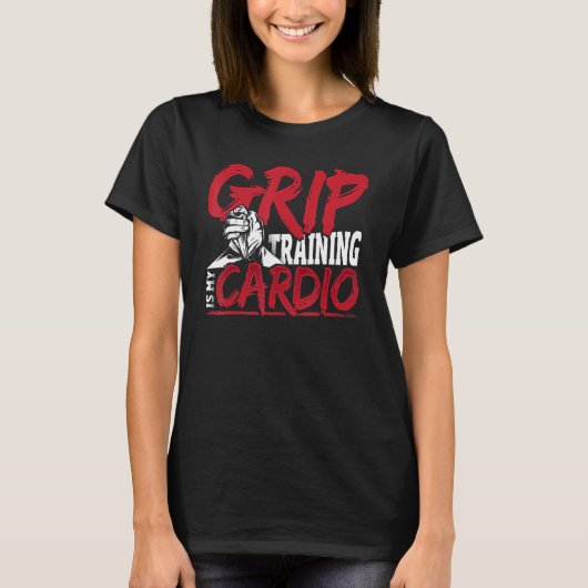 グリップトレーニングは私の心 Tシャツ (正面)