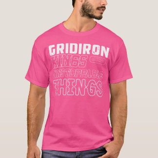 グリディロン・キングス止められない物 Tシャツ