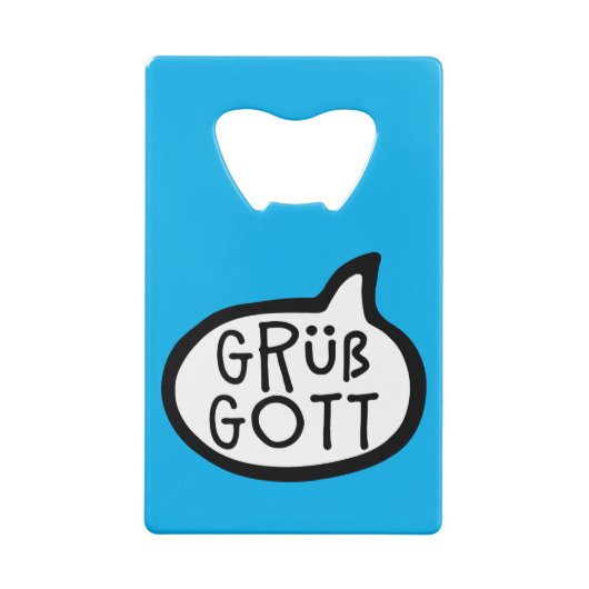 グリュスゴットドイツ語バイエルンハロースピーチバブル クレジットカード栓抜き (裏面)