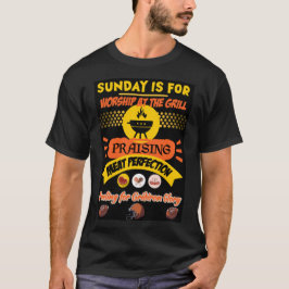 グリルでの日曜礼拝: グリダイアンのための燃料 Tシャツ