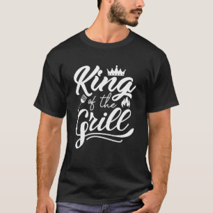 グリルの王 Tシャツ