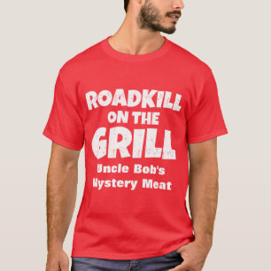 グリルのRoadkill - BBQのミステリー肉 Tシャツ