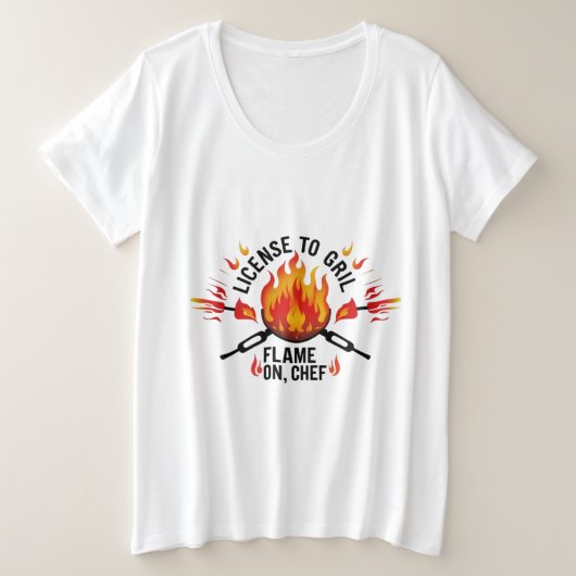グリルへのライセンス – Flame On, Chef Plus Size Tee プラスサイズTシャツ (デザイン正面)