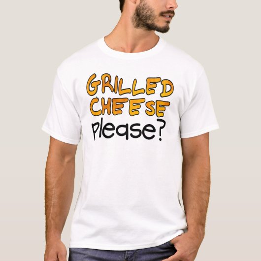 グリルチーズをいただけますか？ Tシャツ (正面)