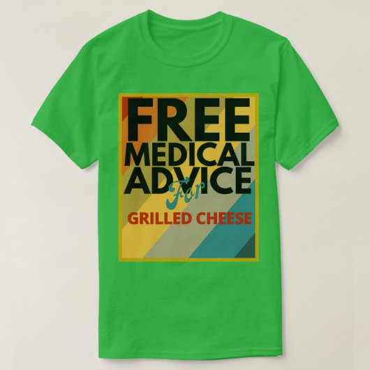 グリルチーズドクター又はN用フリー医療アドバイス Tシャツ (デザイン正面)
