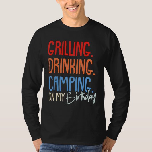 グリルドキングキャンプ誕生日キャンパーパーティーCe Tシャツ (正面)
