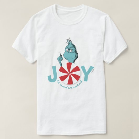 グリンチ | 喜びは過小評価されている Tシャツ (デザイン正面)