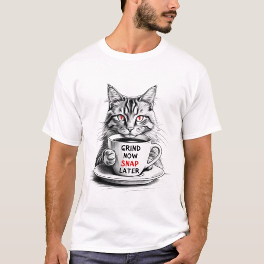 グリンド・ナウ・スナップ・レイター コーヒー 猫 Tシャツ (正面)
