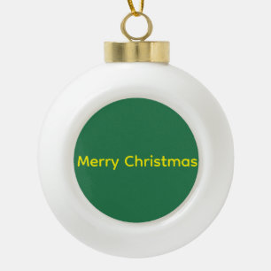 グリーンのメリークリスマス セラミックボールオーナメント
