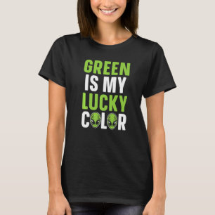 グリーンは私のラッキーカラーおもしろいエイリアン恋人のextrater tシャツ