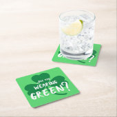 グリーンを着て?シャムロックセントパトリックの日パーティー スクエアペーパーコースター (インサイチュ)