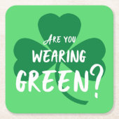 グリーンを着て?シャムロックセントパトリックの日パーティー スクエアペーパーコースター (正面)