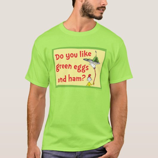 グリーンエッグス・アンド・ハムはお好きですか？ Tシャツ (正面)