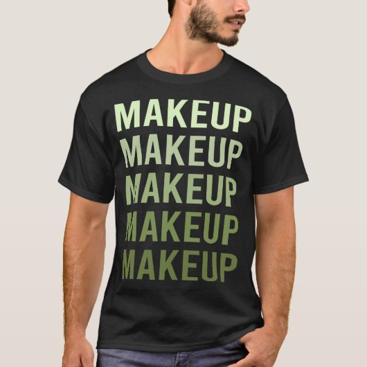 グリーンテキスト メイクアップ Tシャツ (正面)