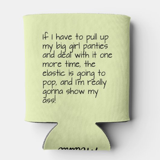 グリーンビッグガールパンティことわざ名パーソナライズされた 缶クーラー (裏面)