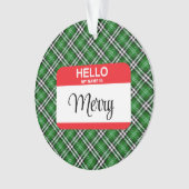 グリーンプライドメリーレッドこんにちは私の名前はラベル休日 オーナメント (正面)