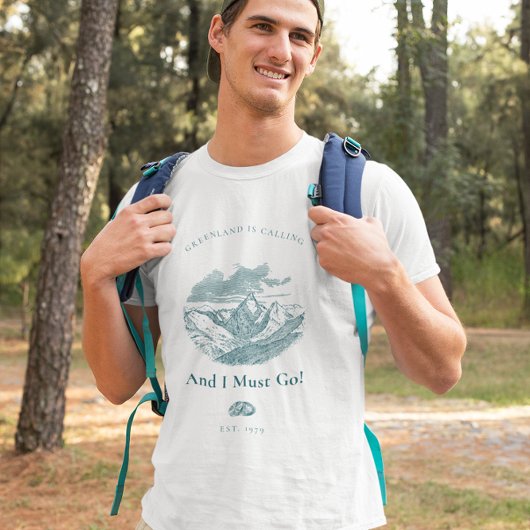 グリーンランドが呼んでるから行かなくちゃ Tシャツ