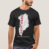 グリーンランドは売り物ではない マップ Tシャツ (正面)